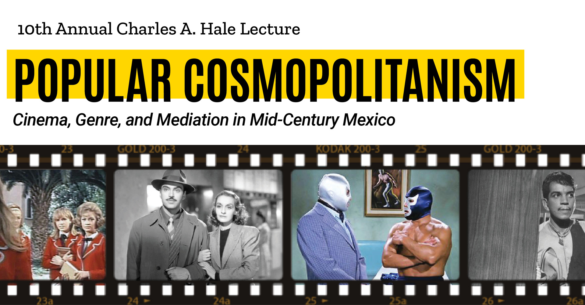 10th Annual Hale Lecture graphic on Mexican cinema